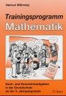 Trainingsprogramm Mathematik: Sach- und Geometrieaufgaben in der Grundschule ab der 4. Jahrgangsstufe