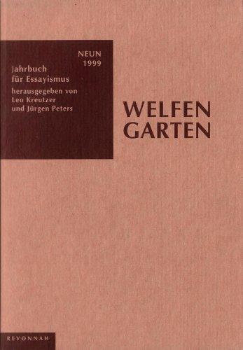 Welfengarten 9/1999: Jahrbuch für Essayismus