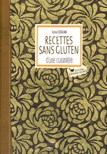 Les recettes sans gluten d'une cuisinière