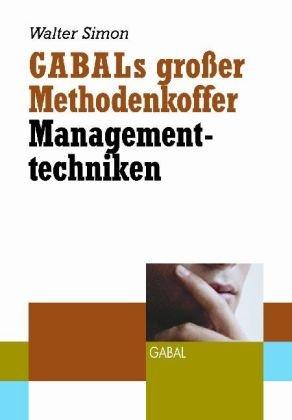 GABALs großer Methodenkoffer - Managementtechniken