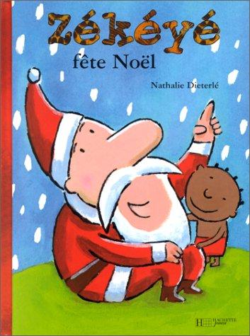 Zekeye fete Noël (Jeunesse)