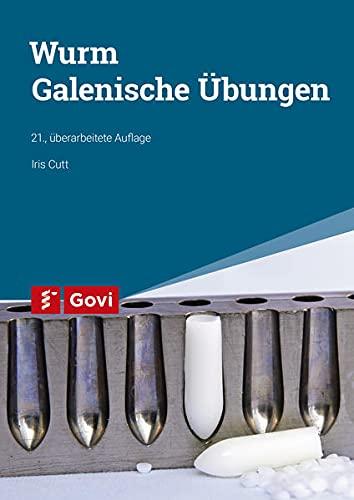 Wurm: Galenische Übungen (Govi)