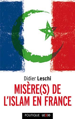 Misère(s) de l'islam de France