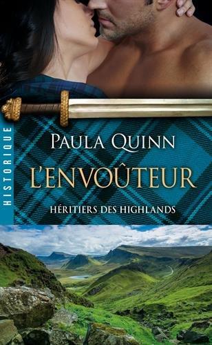 Héritiers des Highlands. Vol. 3. L'envoûteur