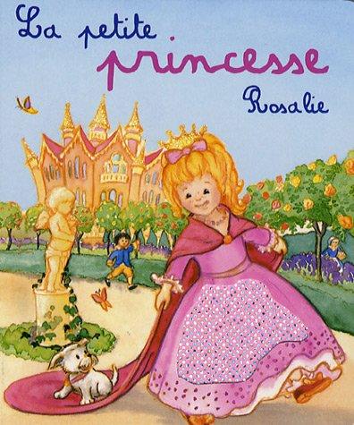 La petite princesse Rosalie