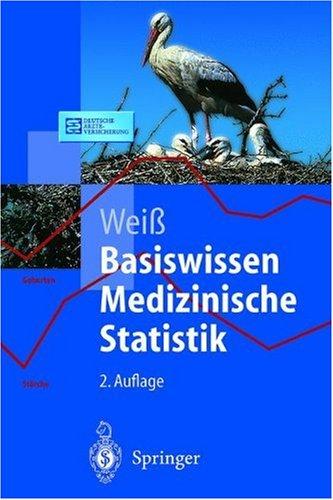 Basiswissen Medizinische Statistik (Springer-Lehrbuch)