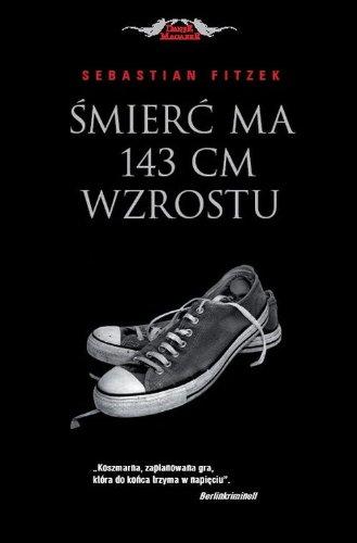 Smierc ma 143 cm wzrostu