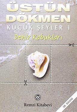 Deniz Kabuklari: Kücük Seyler - 1