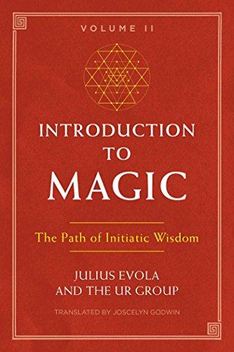 Introduction to Magic, Volume II: The Path of Initiatic Wisdom