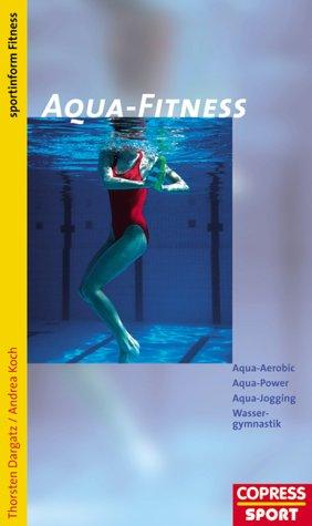 Aqua- Fitness. Aqua- Aerobic, Aqua- Jogging, Aqua- Power, Wassergymnastik