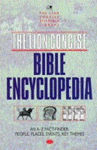 Lion Concise Bible Encyclopaedia (Lion Concise Reference Library)