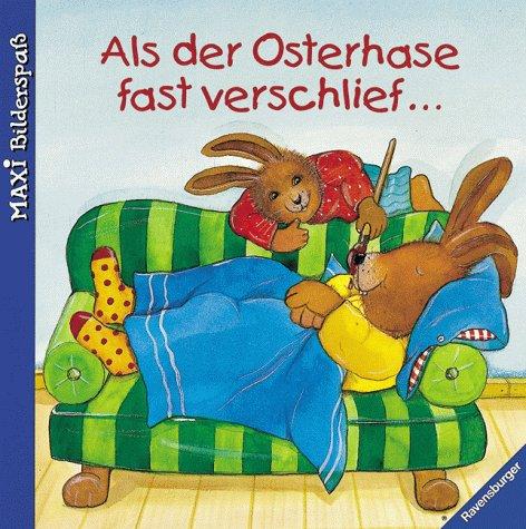 Als der Osterhase fast verschlief...