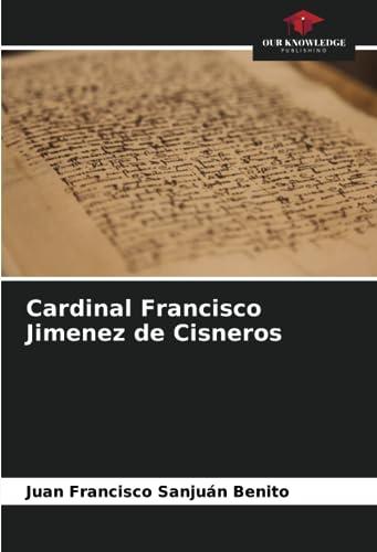 Cardinal Francisco Jimenez de Cisneros