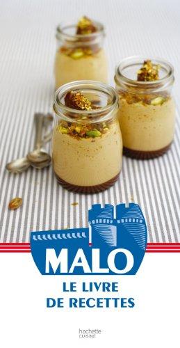 Les meilleures recettes de Malo