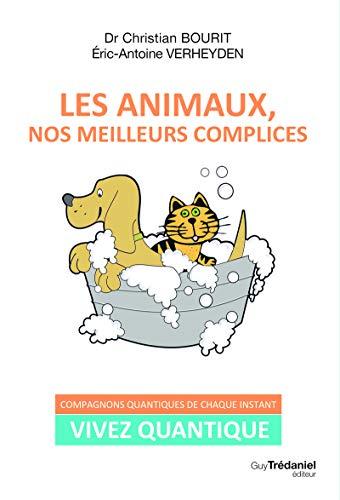 Les animaux, nos meilleurs complices : compagnons quantiques de chaque instant