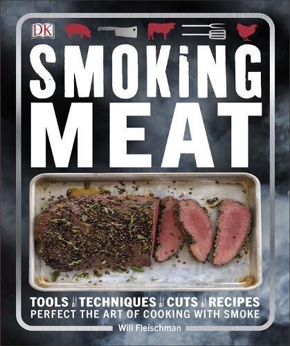 Smoking Meat: Perfect the Art of Cooking with Smoke