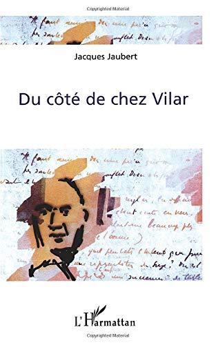 Du côté de chez Vilar