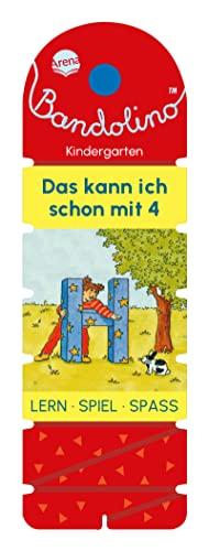 Bandolino. Das kann ich schon mit 4: Lernspiel mit Lösungskontrolle für Kinder ab 4 Jahren