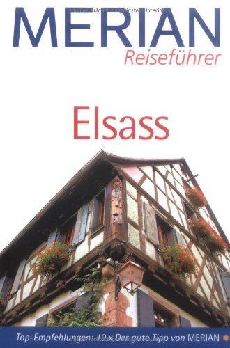 Elsass (MERIAN Reiseführer)