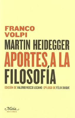 Martin Heidegger : aportes a la filosofía (Claves para comprender la filosofía)