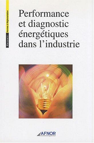 Performance et diagnostic énergétiques dans l'industrie