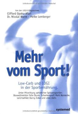 Mehr vom Sport. Low-Carb und LOGI in der Sporternährung