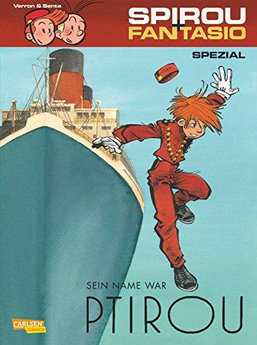 Sein Name war Ptirou (Spirou & Fantasio Spezial, Band 25)