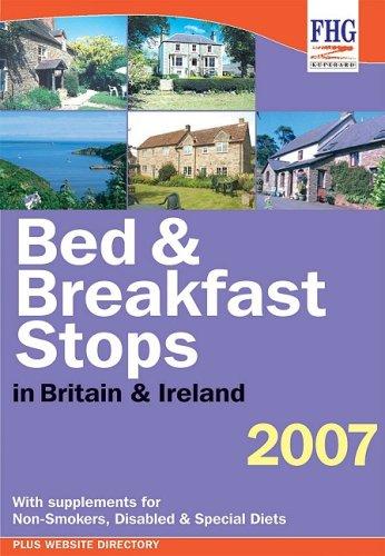 Bed & Breakfast Stops in Britain (Bed & Breakfast Stops: England, Scotland, Wales)