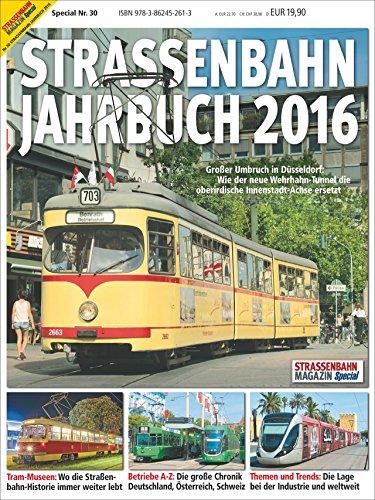 STRASSENBAHN JAHRBUCH 2016: Special 30