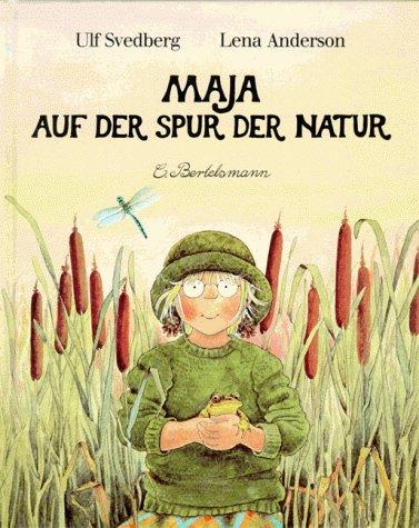 Maja auf der Spur der Natur