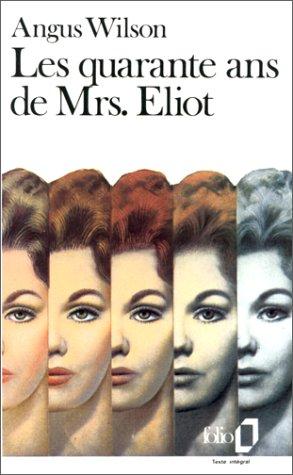 Les quarante ans de Mrs. Eliot