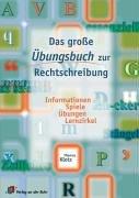 Das große Übungsbuch zur Rechtschreibung