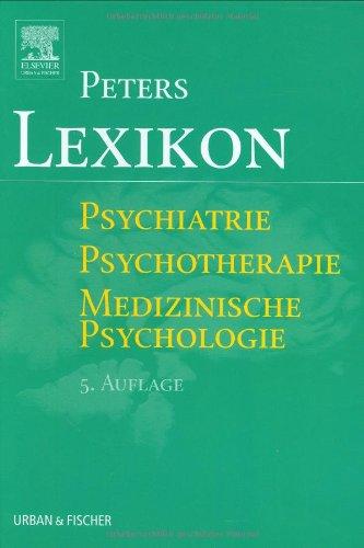 Lexikon Psychiatrie Psychotherapie Medizinische Psychologie. Mit einem englisch-deutschen Wörterbuch als Anhang