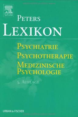 Lexikon Psychiatrie Psychotherapie Medizinische Psychologie. Mit einem englisch-deutschen Wörterbuch als Anhang