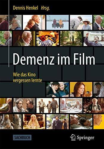 Demenz im Film: Wie das Kino vergessen lernte