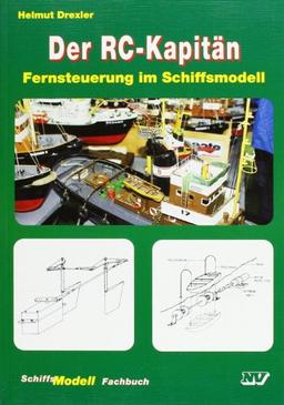 Der RC-Kapitän: Fernsteuerung im Schiffsmodell