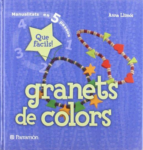 GRANETS DE COLORS (MANUALITATS EN 5 PASSOS) (Manualidades en 5 pasos)