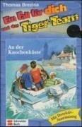 Ein Fall für dich und das Tiger-Team, Bd.5, An der Knochenküste