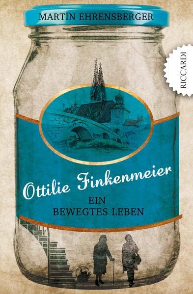 Ottilie Finkenmeier - Ein bewegtes Leben