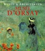 Kunst & Architektur: Musee d Orsay