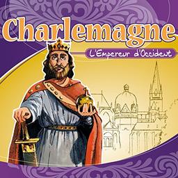 Charlemagne L'Empereur De L'Occident