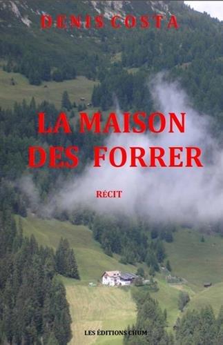 La maison des Forrer. Haus Forrer