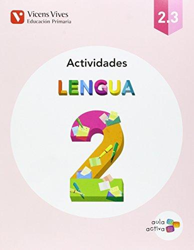 Lengua 2 Actividades (2.1-2.2-2.3) Aula Activa: Actividades Lengua 2