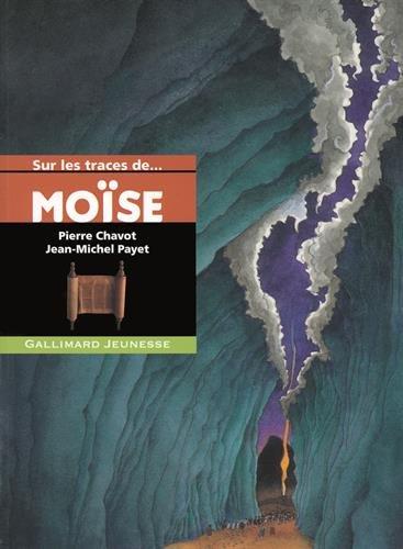 Sur les traces de Moïse