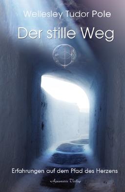 Der stille Weg