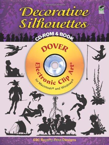 Decorative Silhouettes [With CDROM] (Dover Electronic Clip Art)