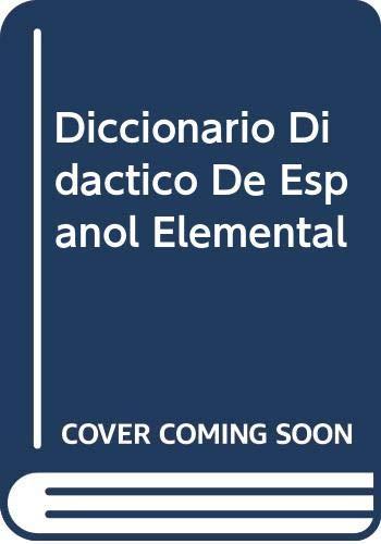 Diccionario Didactico De Espanol Elemental