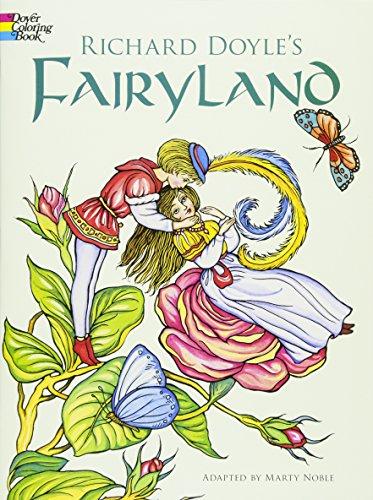 Richard Doyle's Fairyland Coloring Book (Dover Pictorial Archives)