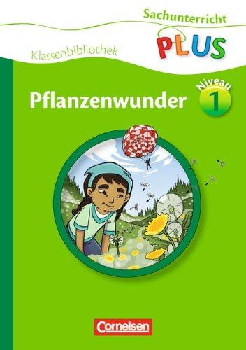 Sachunterricht plus - Grundschule - Klassenbibliothek: Pflanzenwunder