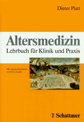 Altersmedizin: Lehrbuch für Klinik und Praxis